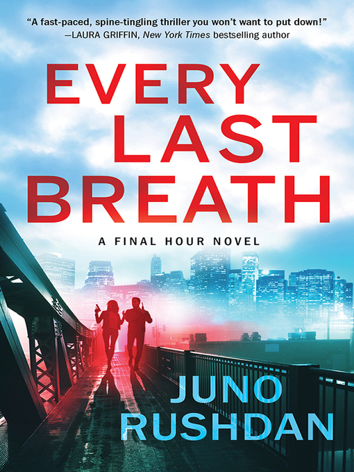 Title details for Every Last Breath by Juno Rushdan - Wait list